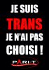 Je suis trans je n'ai pas choisi.jpg